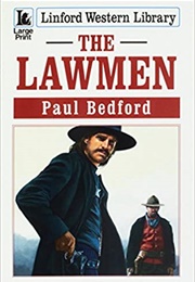 The Lawmen (Paul Bedford)