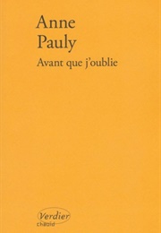 Avant Que J'oublie (Anne Pauly)