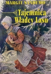 Tajemnica Władcy Lasu (Margit Sandemo)