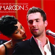Maroon 5 - If I Never See Your Face Again
