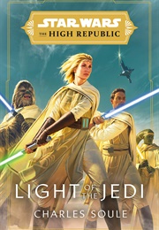 Star Wars: The High Republic: Light of the Jedi (Charles Soule)