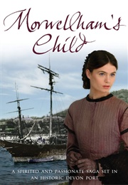Morwellham's Child (Tania Crosse)