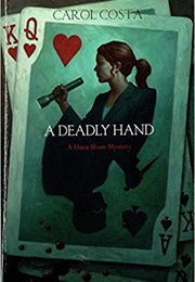 A Deadly Hand (Carol Costa)