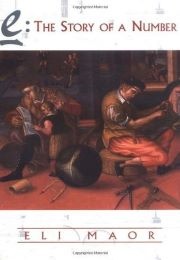℮: The Story of a Number (Eli Maor)