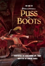 The Art of Puss in Boots (Ramin Zahed)