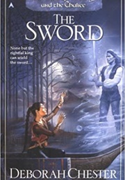 The Sword, the Ring and the Chalice Trilogy (Deborah Chester)