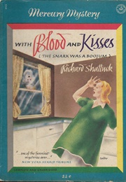 With Blood and Kisses (Richard Shattuck)