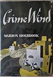 Crime Wind (Marion Holbrook)