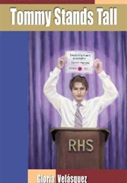 Tommy Stands Tall (Gloria Velasquez)