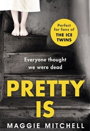 Pretty Is (Maggie Mitchell)