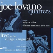 Joe Lovano - Quartets: Live at the Village Vanguard