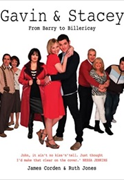 Gavin & Stacey: From Barry to Billericay (James Corden & Ruth Jones)
