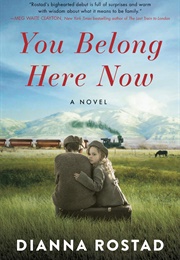 You Belong Here Now (Dianna Rostad)