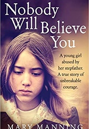 Nobody Will Believe You (Mary Manning)