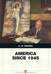 America Since 1945 (H. W. Brands)