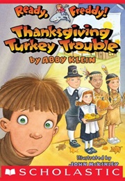 Thanksgiving Turkey Trouble (Abby Klein)