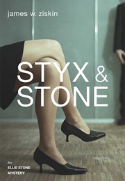 Styx & Stone (James W. Ziskin)
