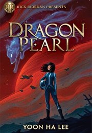 Dragon Pearl (Yoon Lee)