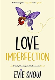 Love Imperfection (Evie Snow)
