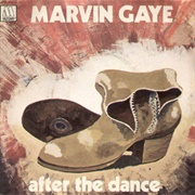 After the Dance - Marvin Gaye