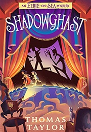 Shadowghast (Thomas Taylor)