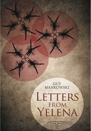 Letters From Yelena (Guy Mankowski)