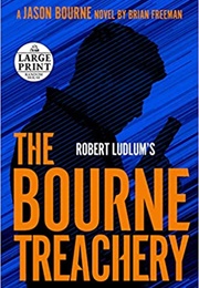 The Bourne Treachery (Brain Freeman)