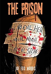 The Prison (Joe Edd Morris)
