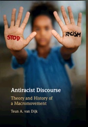 Antiracist Discourse (Teun a Van Dijk)
