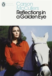 Reflections in a Golden Eye (Carson McCullers)