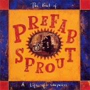 Prefab Sprout - A Life of Surprises: The Best of Prefab Sprout