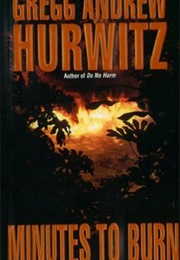 Minutes to Burn (Gregg Hurwitz)
