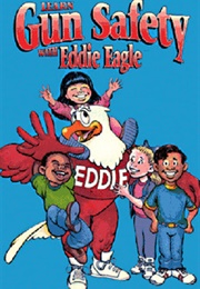 Learn Gun Safety With Eddie Eagle (1993)