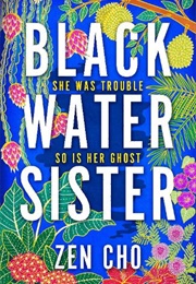 Black Water Sister (Zen Cho)