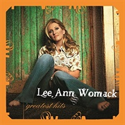 I'll Think of a Reason Later- Lee Ann Womack