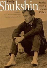Stories From a Siberian Village (Vasily Shukshin)