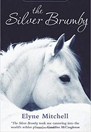 The Silver Brumby (Elyne Mitchell)
