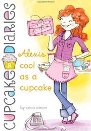 Alexis as Cool as a Cupcake (Coco Simon)