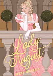 Lady August (Becky Michaels)