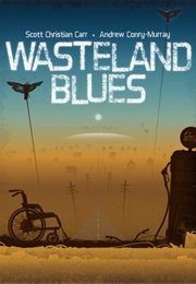 Wasteland Blues (Scott Christian Carr)