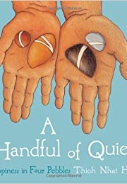 A Handful of Quiet (Thich Nhat Hanh)