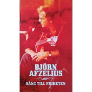 Björn Afzelius - Sång Till Friheten (2006)