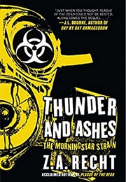 Thunder and Ashes (Z. A. Recht)