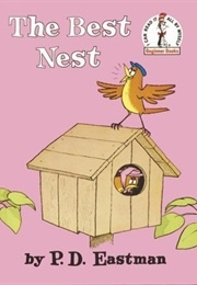 The Best Nest (P.D. Eastman)