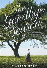 The Goodbye Season (Marian Hale)