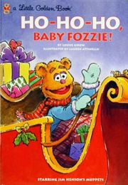 Ho, Ho, Ho. Baby Fozzie (LGB)