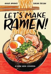 Let's Make Ramen! (Hugh Amano)