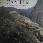 The Lonely Shepherd - Zamfir