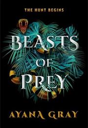 Beasts of Prey (Ayana Gray)