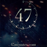 47 Minutes